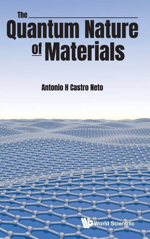 Quantum Nature Of Materials, The