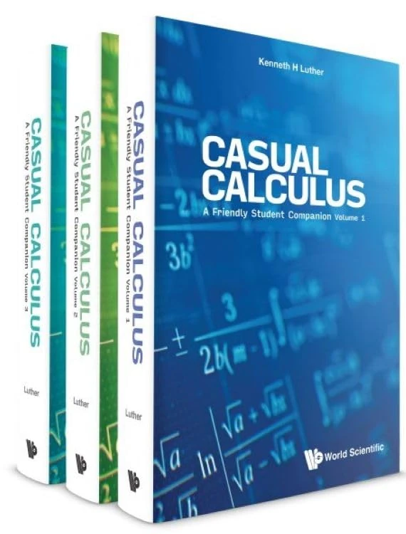 Casual Calculus (In 3 Volumes)