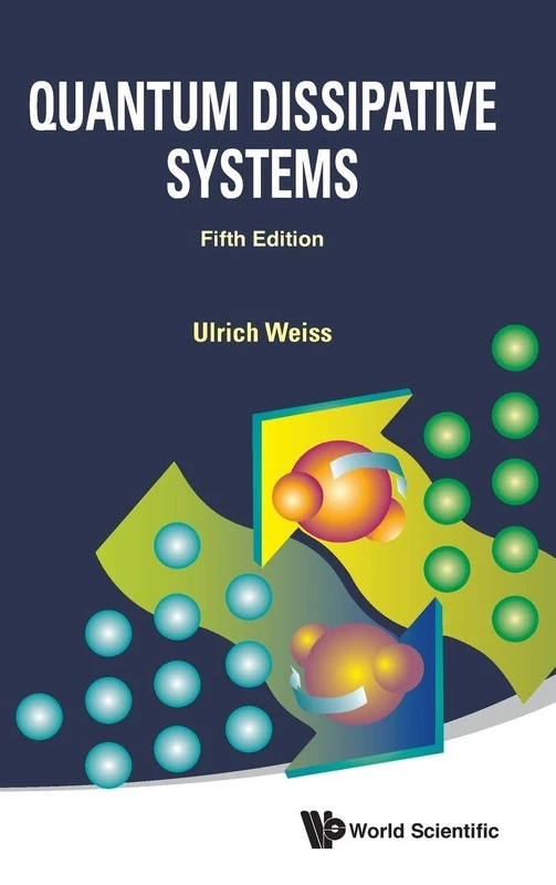 Quantum Dissipative Systems (Fifth Edition): 5th Edition