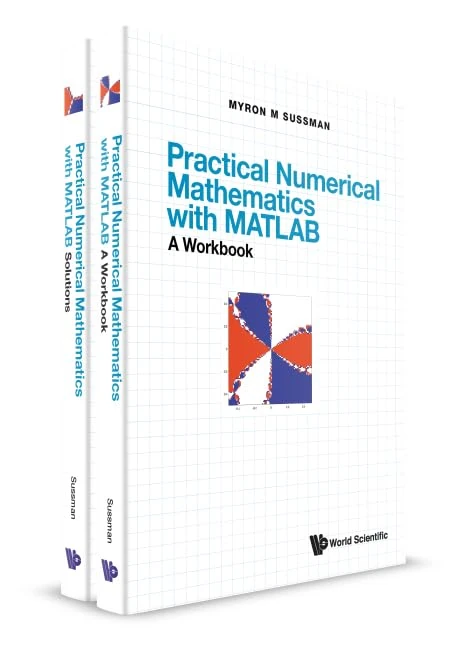 World Scientific Practical Numerical Mathematics with MATLAB
