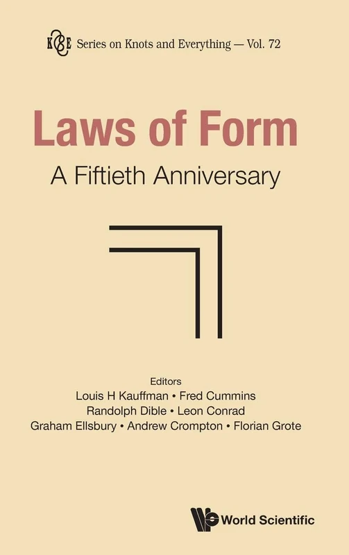 Laws Of Form: A Fiftieth Anniversary: 72 (Series on Knots & Everything) - Image 1