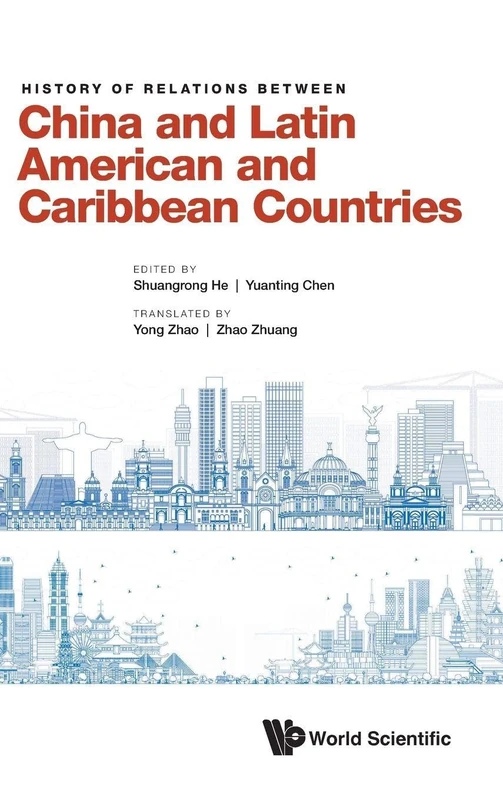 History Of Relations Between China And Latin American And Caribbean Countries