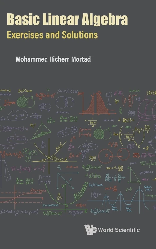 Basic Linear Algebra: Exercises And Solutions