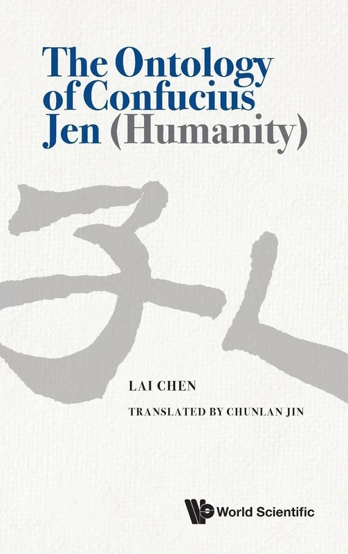 The Ontology Of Confucius Jen (humanity)
