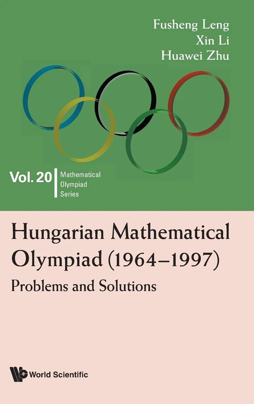 Hungarian Mathematical Olympiad (1964-1997): Problems And Solutions: 0 (Mathematical Olympiad Series)