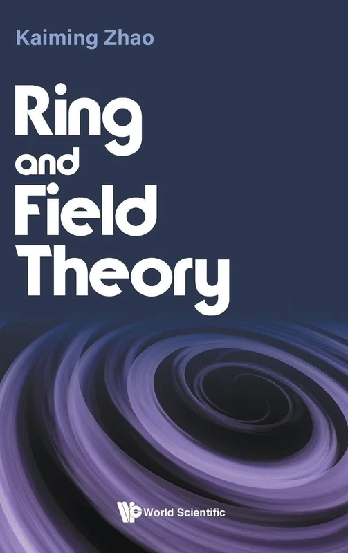 Ring And Field Theory