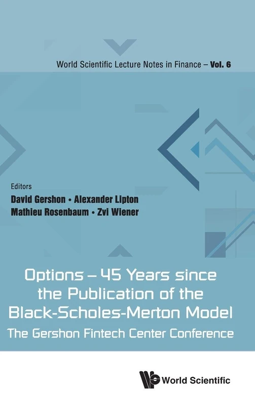 World Scientific Options - 45 Years of Black-Scholes-Merton Model