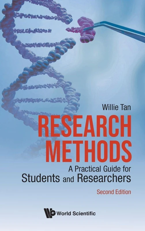 Research Methods: A Practical Guide For Students And Researchers: A Practical Guide for Students and Researchers (2nd Edition)