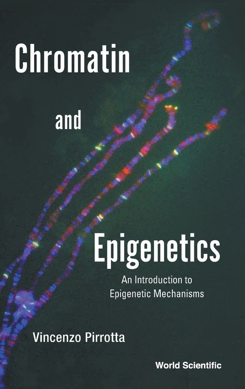 World Scientific Chromatin and Epigenetics Textbook