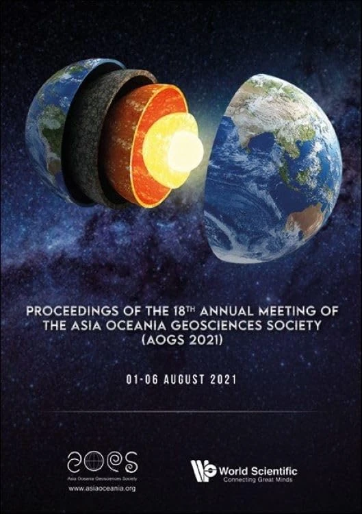 Proceedings Of The 18th Annual Meeting Of The Asia Oceania Geosciences Society (Aogs 2021): Singapore, 01-06 August 2021 - Image 1