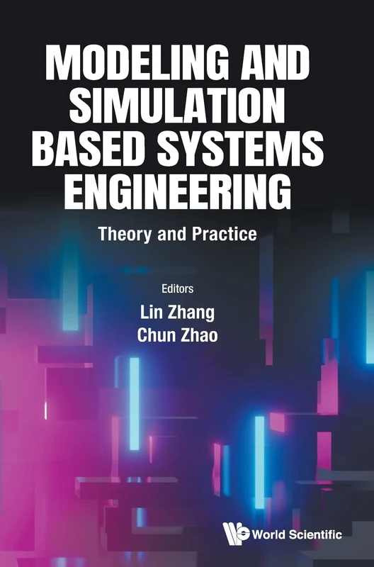 Modeling and Simulation Based Systems Engineering: Theory and Practice