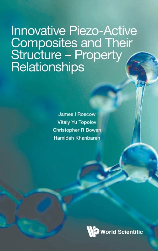 Innovative Piezo-active Composites And Their Structure - Property Relationships