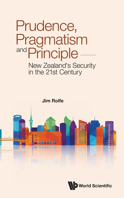 Prudence, Pragmatism And Principle: New Zealand's Security In The 21st Century - Image 1