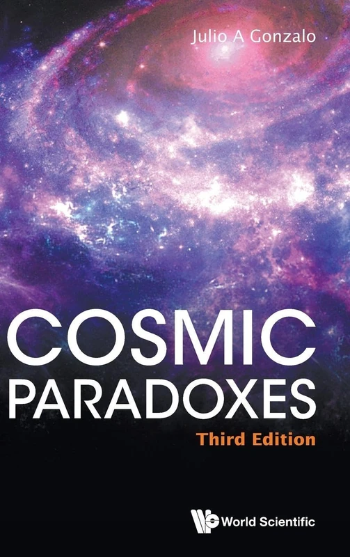 Cosmic Paradoxes (third Edition): 3rd Edition