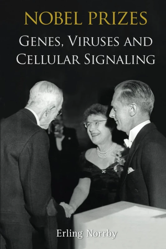 Nobel Prizes: Genes, Viruses And Cellular Signaling