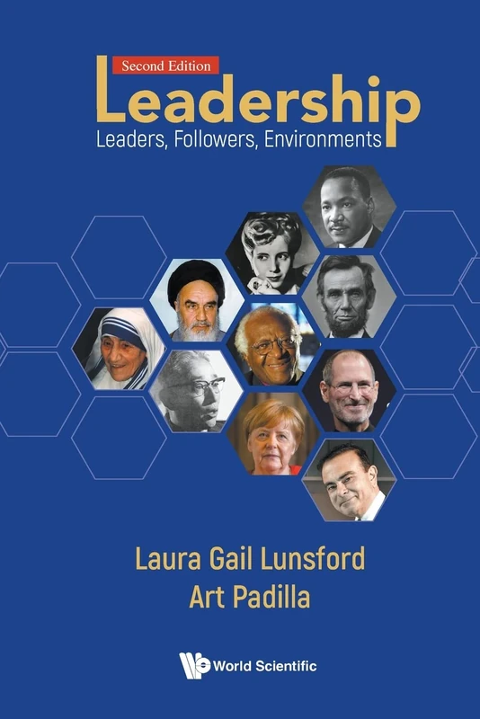 Leadership: Leaders, Followers, Environments (second Edition)