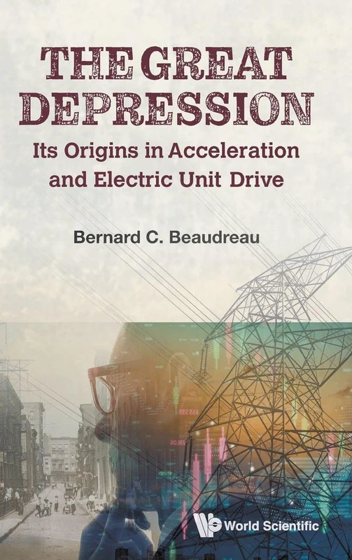 Great Depression, The: Its Origins In Acceleration And Electric Unit Drive - Image 1