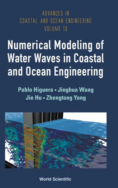 Numerical Modeling Of Water Waves In Coastal And Ocean Engineering: 13