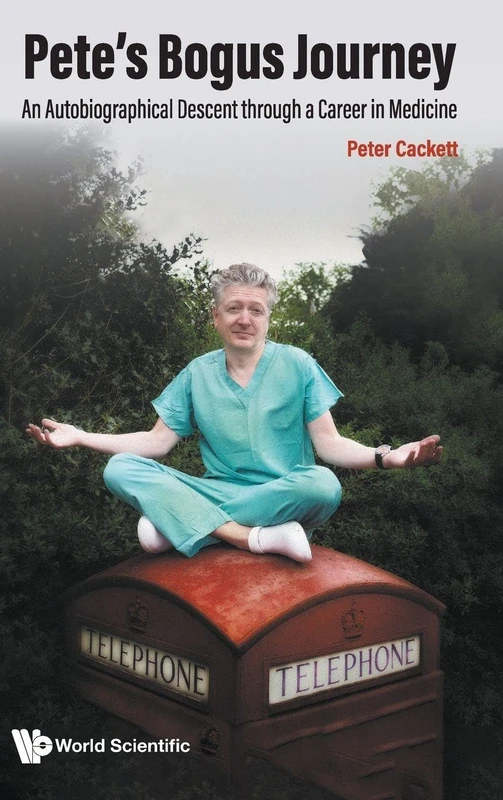 Pete's Bogus Journey: An Autobiographical Descent Through A Career In Medicine - Image 1