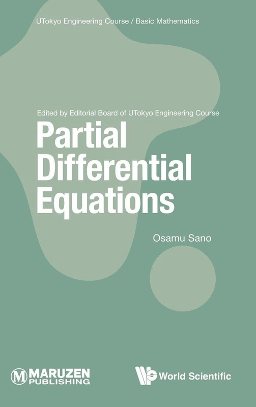 Partial Differential Equations: 0 (Utokyo Engineering Course/ Basic Mathematics)