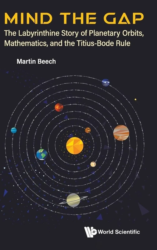 Mind The Gap: The Labyrinthine Story Of Planetary Orbits, Mathematics, And The Titius-bode Rule - Image 1