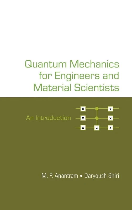 Quantum Mechanics for Engineers and Material Scientists: An Introduction