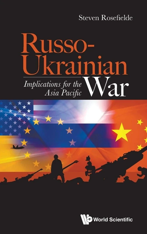 Russo-ukrainian War: Implications For The Asia Pacific