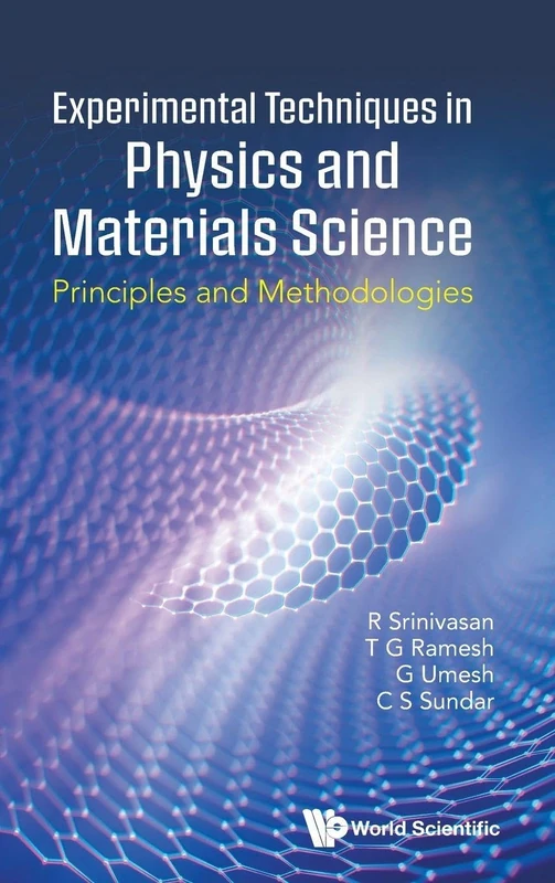 Experimental Techniques in Physics and Materials Science: Principles and Methodologies