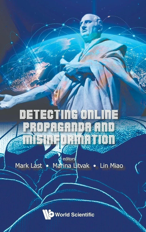 Detecting Online Propaganda And Misinformation