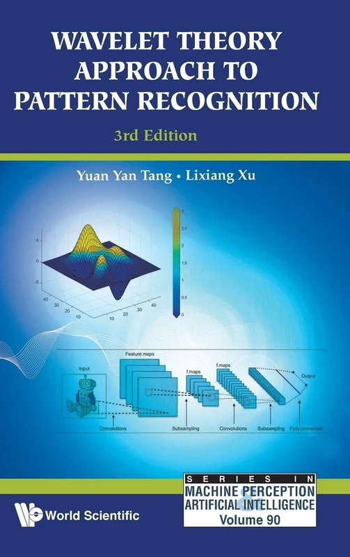 Wavelet Theory Approach To Pattern Recognition (3rd Edition)