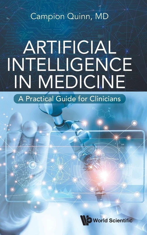 World Scientific Artificial Intelligence In Medicine Guide