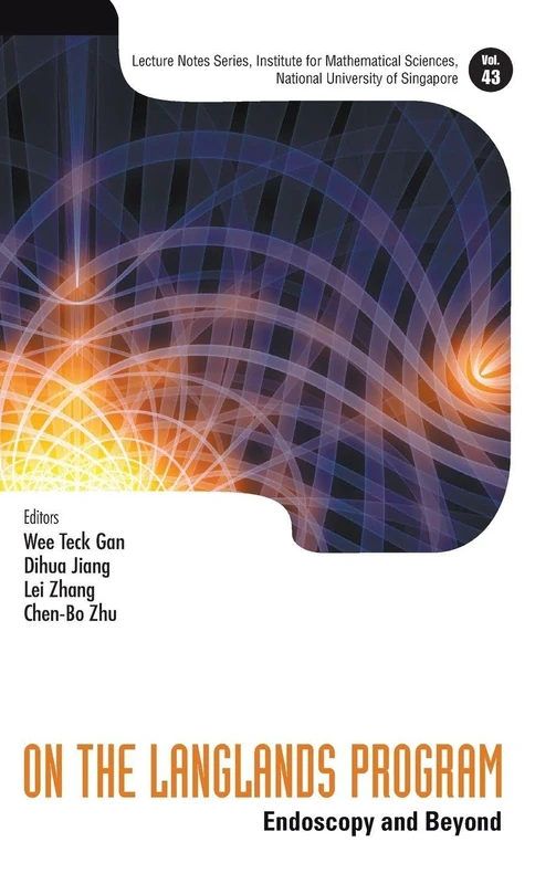 World Scientific On The Langlands Program: Endoscopy And Beyond