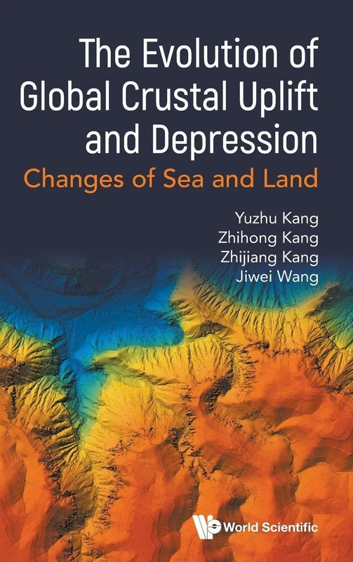The Evolution Of Global Crustal Uplift And Depression: Changes Of Sea And Land