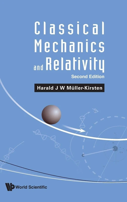 World Scientific Classical Mechanics and Relativity - 2nd Ed