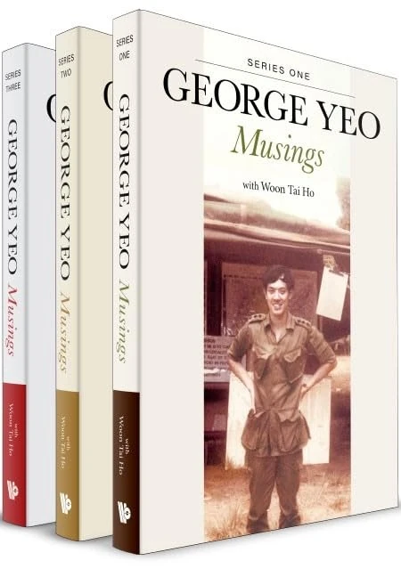 George Yeo: Musings (In 3 Volumes) - World Scientific Publishing