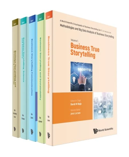 A World Scientific Encyclopedia Of Business Storytelling, Set 2: Methodologies And Big Data Analysis Of Business Storytelling (In 5 Volumes): ... Encyclopedia of Business Storytelling, 2)