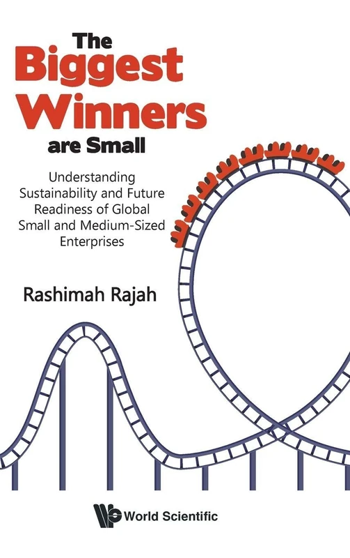 Biggest Winners Are Small, The: Understanding Sustainability And Future Readiness Of Global Small And Medium-sized Enterprises