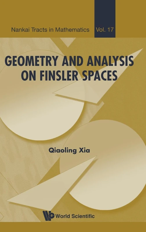 Geometry And Analysis On Finsler Spaces: 17 (Nankai Tracts in Mathematics)