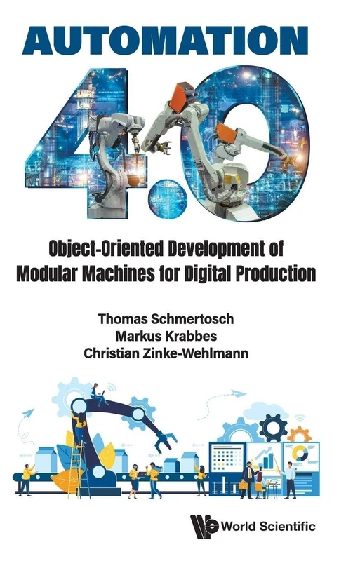 Automation 4.0: Object-oriented Development Of Modular Machines For Digital Production