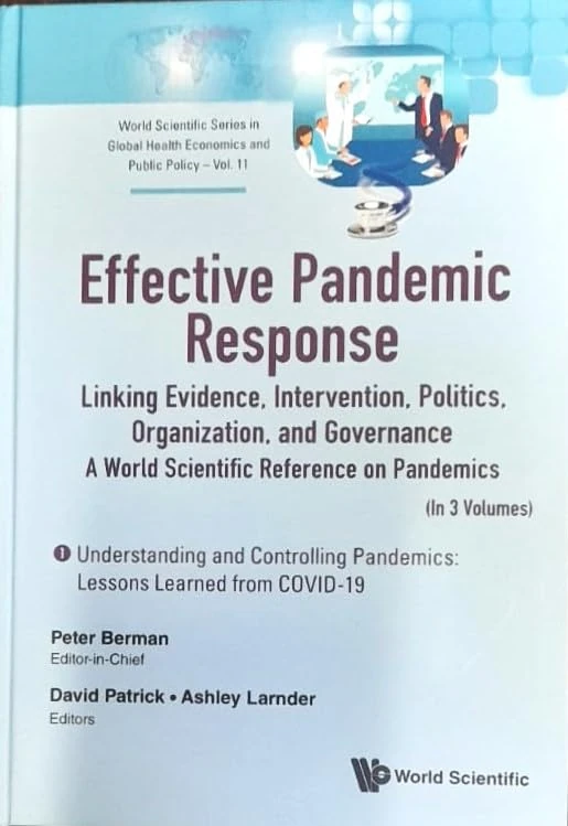 Effective Pandemic Response: Linking Evidence, Intervention, Politics, Organization, And Governance - A World Scientific Reference On Pandemics: 11 ... in Global Health Economics and Public Policy) - Image 1