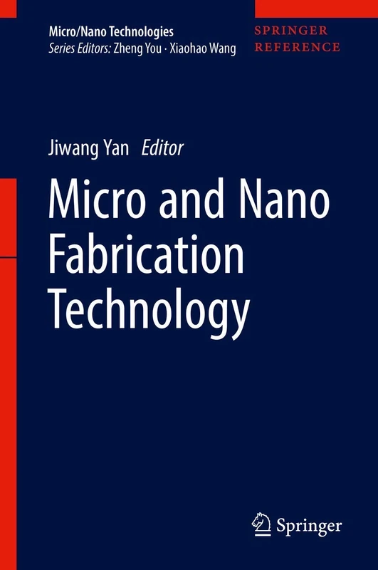 Micro and Nano Fabrication Technology: 1 (Micro/Nano Technologies)