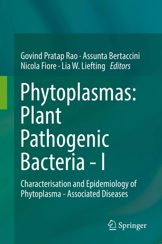 Phytoplasmas: Plant Pathogenic Bacteria - I: Characterisation and Epidemiology of Phytoplasma - Associated Diseases