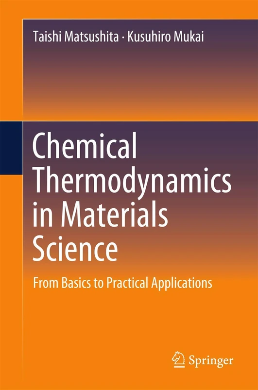 Chemical Thermodynamics in Materials Science: From Basics to Practical Applications