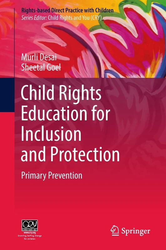 Child Rights Education for Inclusion and Protection: Primary Prevention (Rights-based Direct Practice with Children)