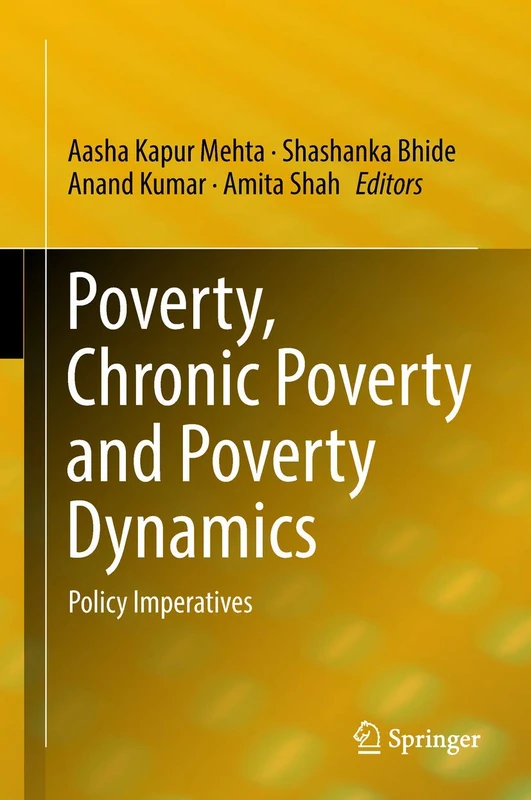 Poverty, Chronic Poverty and Poverty Dynamics: Policy Imperatives