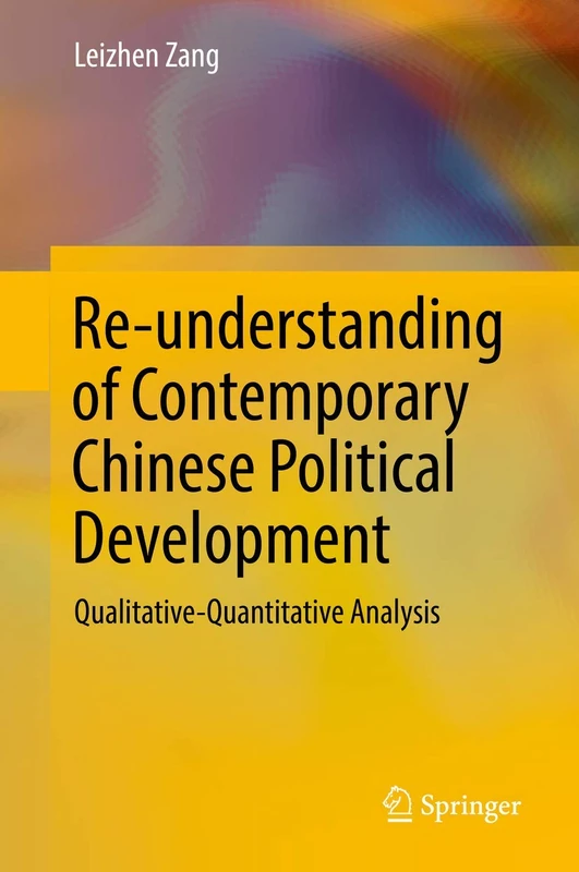 Re-understanding of Contemporary Chinese Political Development: Qualitative-Quantitative Analysis