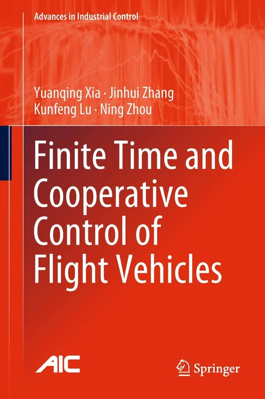 Springer - Finite Time and Cooperative Control of Flight Vehicles