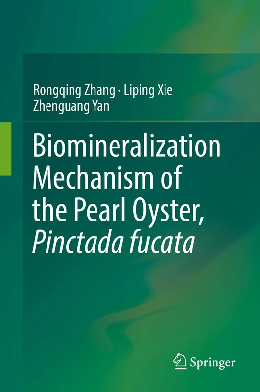 Springer - Biomineralization Mechanism of Pinctada fucata