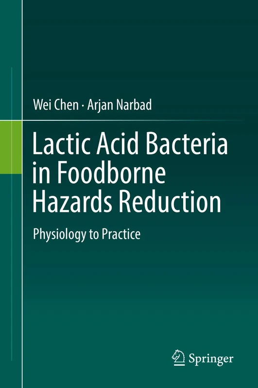 Springer - Lactic Acid Bacteria in Foodborne Hazards Reduction