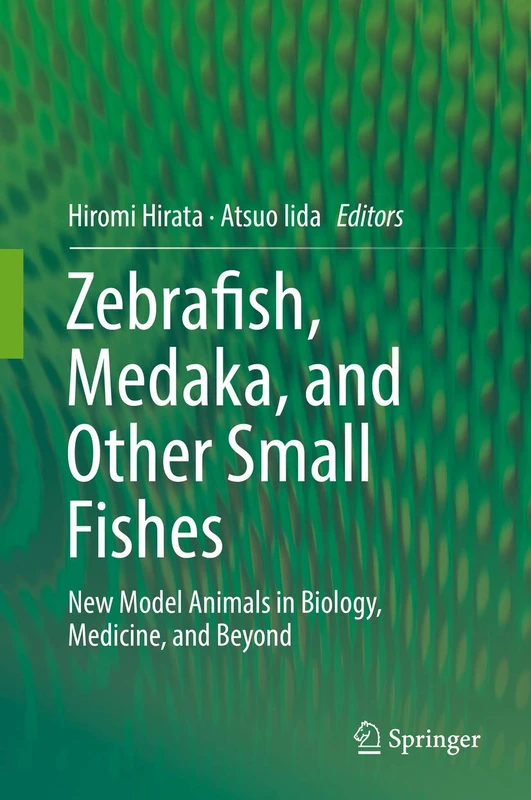 Springer - Zebrafish, Medaka, and Other Small Fishes Book